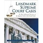 Landmark Supreme Court Cases: The Most Influential Decisions of the Supreme Court of the United States book cover
