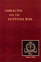 Reminiscences of Gibraltar, Egypt and the Egyptian War, 1882 (from the Ranks) 2003