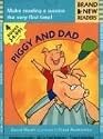 Piggy and Dad: Brand New Readers