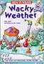 Wacky Weather ( How It Works Ser.)