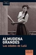 EDADES DE LULU, LAS (Spanish Edition)