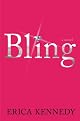 Bling: A Novel