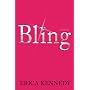 Bling: A Novel