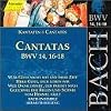 Bach: Cantatas, BWV 14, 16-18