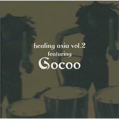 Healing Asia Vol.2 Feat.Gocoo