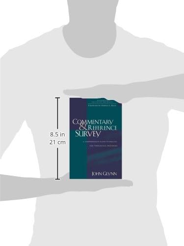 Commentary and Reference Survey: A Comprehensive Guide to Biblical and Theological Resources