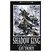 Shadow King: A Tale of the Sundering (Time of Legends)