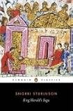 King Harald's Saga: Harald Hardradi of Norway: From Snorri Sturluson's Heimskringla (Penguin Classics)
