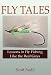Fly Tales: Lessons in Fly Fishing Like the Real Guys