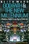 God, Faith and the New Millennium: Future of Christian Belief