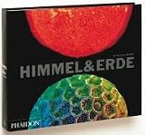 Himmel und Erde: Verborgene Welten - 