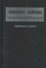 Workers' Control in Latin America, 1930-1979