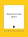Witchcraft And Spells by Arthur Edward Waite ISBN 1425304095