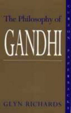 The Philosophy of Gandhi: A Study of his Basic Ideas