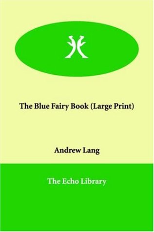 The Blue Fairy Book (Large Print)