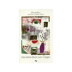 Das kleine Buch zum Segen