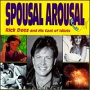 Rick Dees - Spousal Arousal - Zortam Music