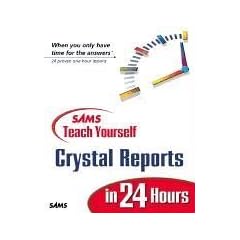 Sams Teach Yourself Crystal Reports 9 in 24 Hours