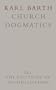 The Doctrine of Reconciliation (Church Dogmatics, Vol. 4, Part 2)