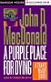 A Purple Place for Dying: A Travis McGee Mystery (Travis Mcgee Series)