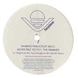 RASMUS FABER FEAT MELO / NEVER FELT SO FLY