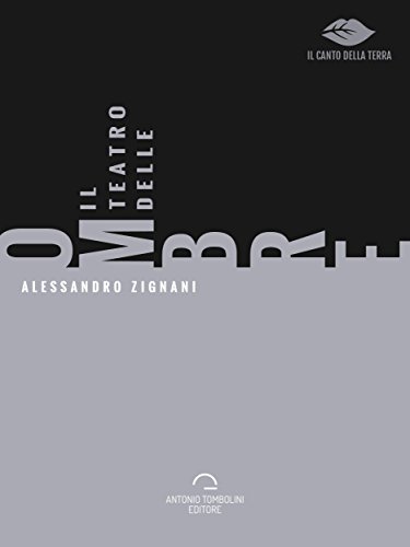 Il Teatro Delle Ombre (Il Canto Della Terra) (Italian Edition)