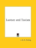 Cover of Laotsze and Taoism by J. G. R. Forlong 1425334466
