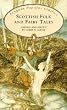 Scottish Folk and Fairy Tales (Penguin Popular Classics)