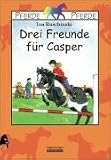 Produkt-Bild: Drei Freunde f&uuml;r Casper.