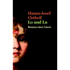 Lo und Lu: Roman eines Vaters