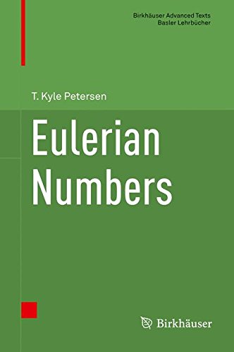 Eulerian Numbers (Birkhäuser Advanced Texts   Basler Lehrbücher)