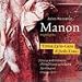 Search : Massenet: Manon - Highlights / Zylis-Gara, Kraus, et al