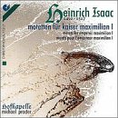 ｜Heinrich Isaac: Motets for Emperor Maximilian I