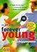Forever young, Das Erfolgsprogramm Thumbnail