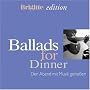 Ballads for Dinner -- Brigitte edition
