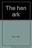 The hen ark