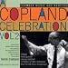 A Copland Celebration Vol. 2