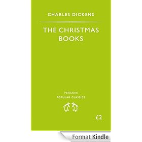 The Christmas Books: A Christmas Carol, the Chimes, the Cricket On the Hearth