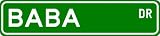 BABA Street Sign ~ Personalized Family Lastname Sign ~ Gameroom, Basement, Garage Sign ** ALUMINUM