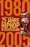 25 Jahre HipHop in Deutschland
