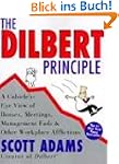 Dilbert Principle, The: A Cubicle's-E...