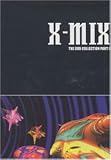 X-Mix - The DVD Collection - Part 1 [2001]