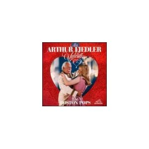 Arthur Fiedler Valentine by Boston Pops and Fiedler (Audio CD - 2001)