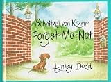 Schnitzel Von Krumm Forget-Me-Not (Gold Star First Readers)