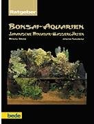 Bonsai-Aquarien, Ratgeber