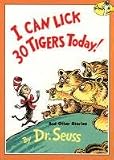 I Can Lick 30 Tigers to-Day (Beginner Books)