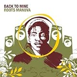 Back to Mine - Roots Manuva: Compiled By Roots Manuva