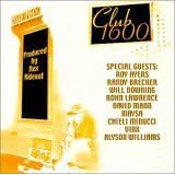 Club 1600 with Special Guests by Roy Ayers, Randy Brecker, Will Downing, Rohn Lawrence, and David Mann