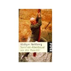 Survival-Abenteuer vor der Haust�r