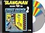 The Slangman Guide to STREET FRENCH 2 (2 Audio CD Set) (French Edition)